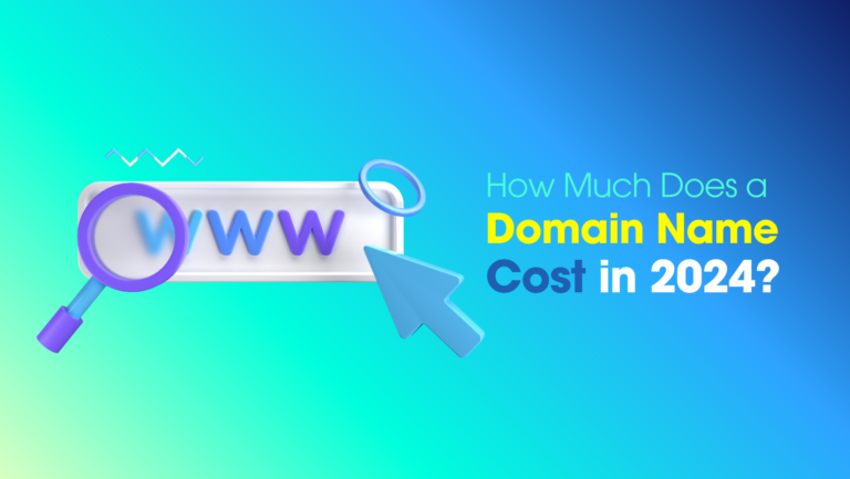 How Much Does a Domain Name Cost? (2024 — Update)