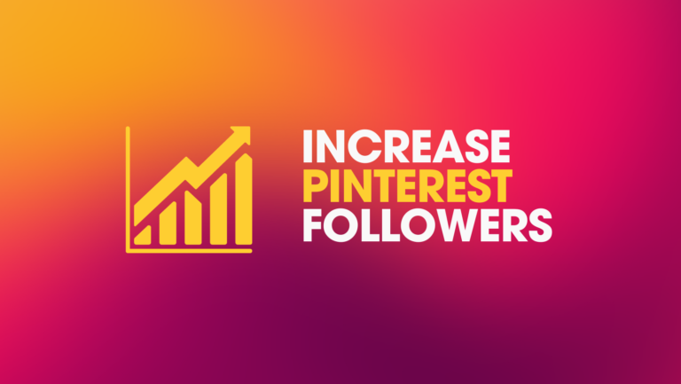 How to Increase Pinterest Followers in 2024 (Beginner’s Guide)